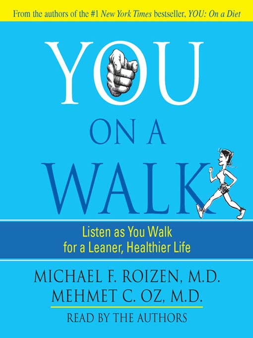 Title details for YOU: On A Walk by Michael F. Roizen - Wait list